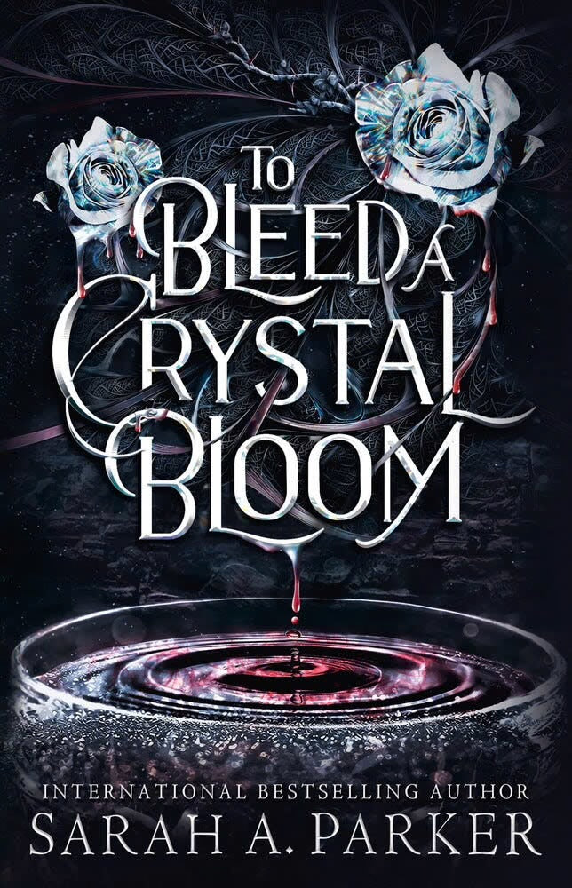 To Bleed A Crystal Bloom - Trade Paperback