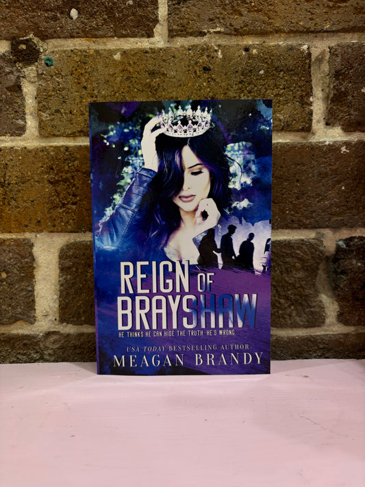 Reign of Brayshaw