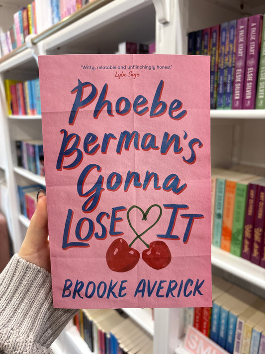 Phoebe Berman’s Gonna Lose It