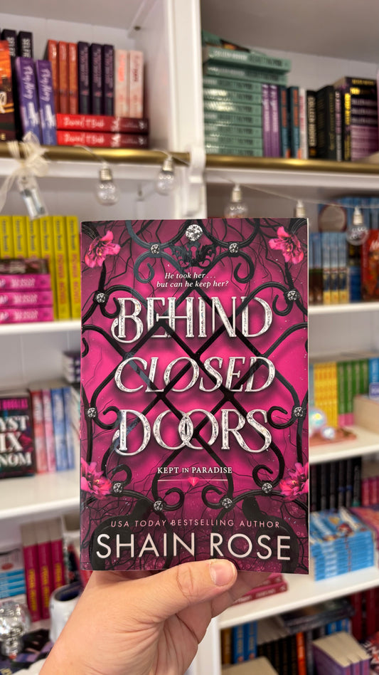 Behind Closed Doors