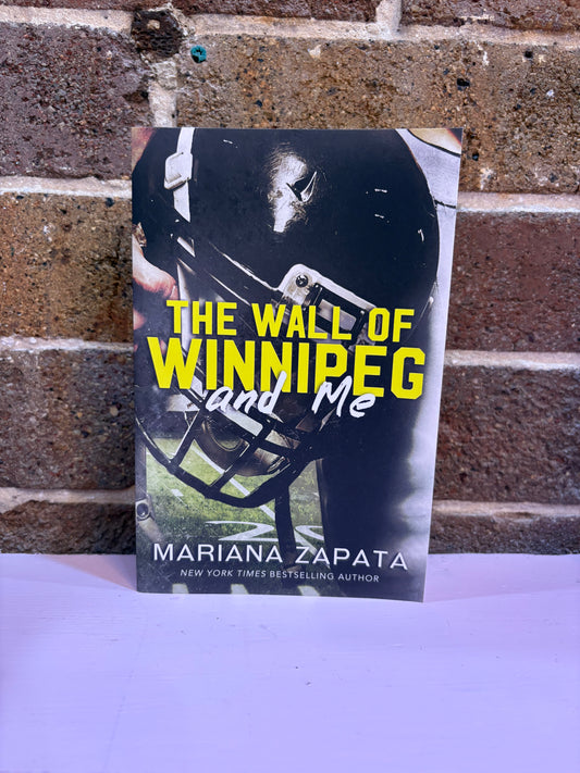 The Wall of Winnipeg and Me