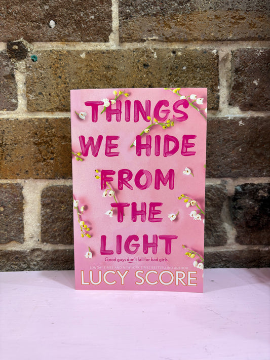 Things We Hide From The Light