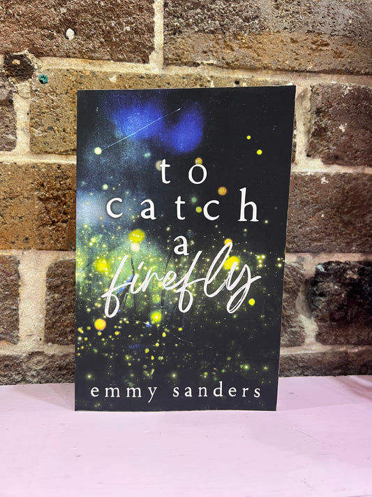 To Catch A Firefly