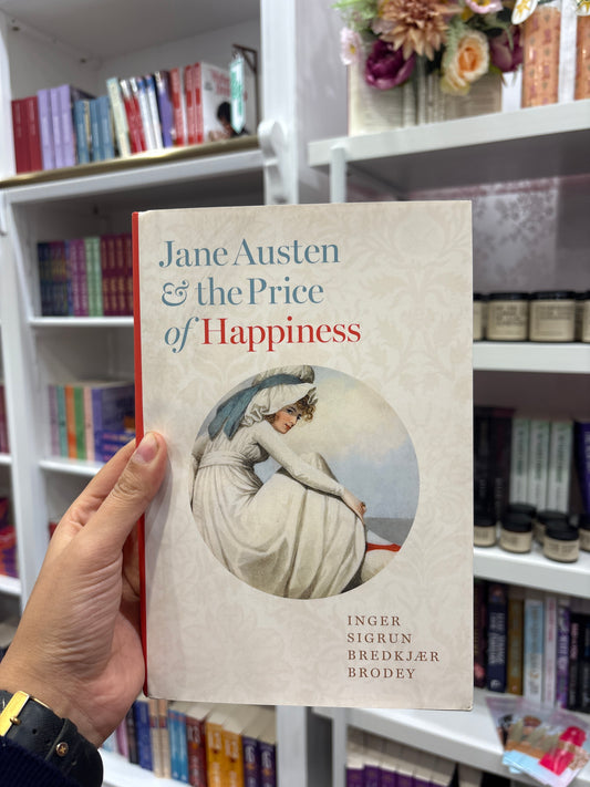 Jane Austen & the Price of Happiness
