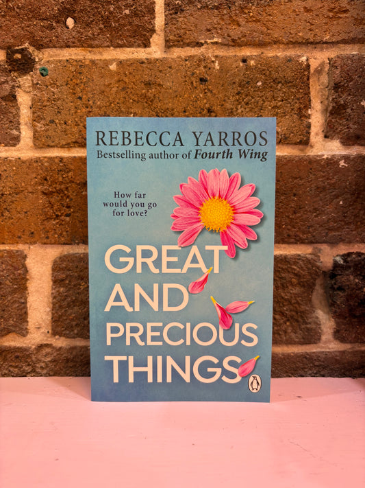 Great and Precious Things