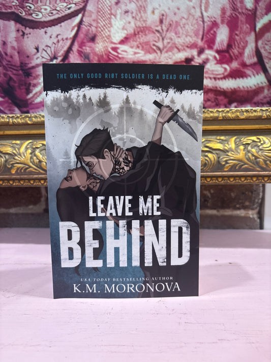 Leave Me Behind - paperback
