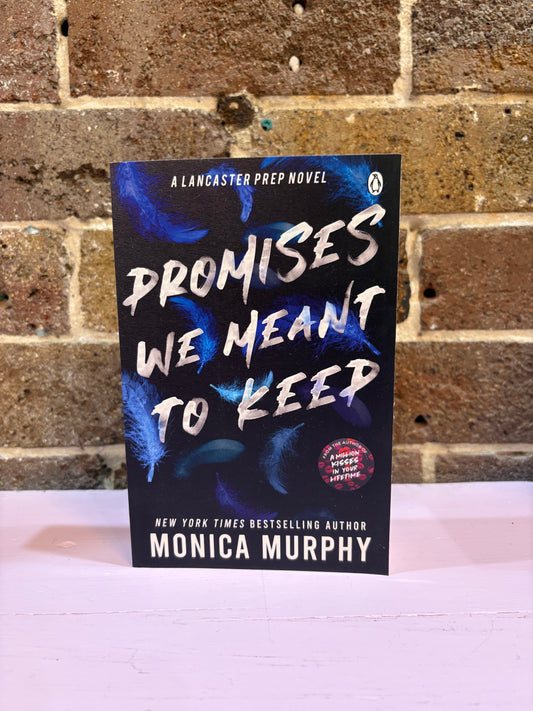Promises We Meant To Keep